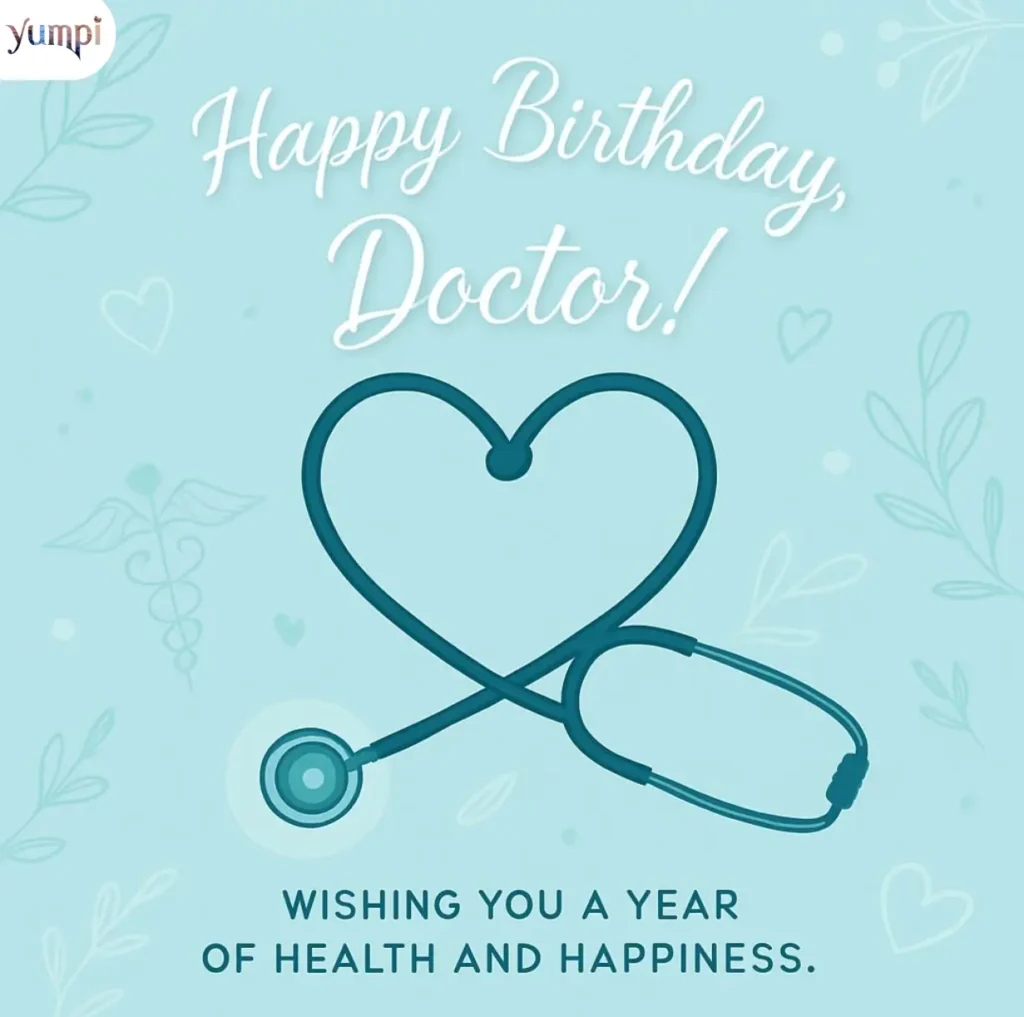 Professional Doctor Birthday Wishes