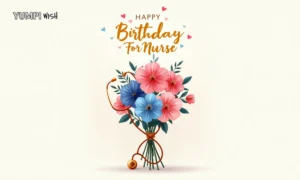 Birthday Wishes For Nurse